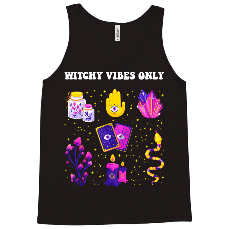 Witchy Vibes T  Shirt Witchy Vibes Only   Magical T  Shirt Tank Top | Artistshot