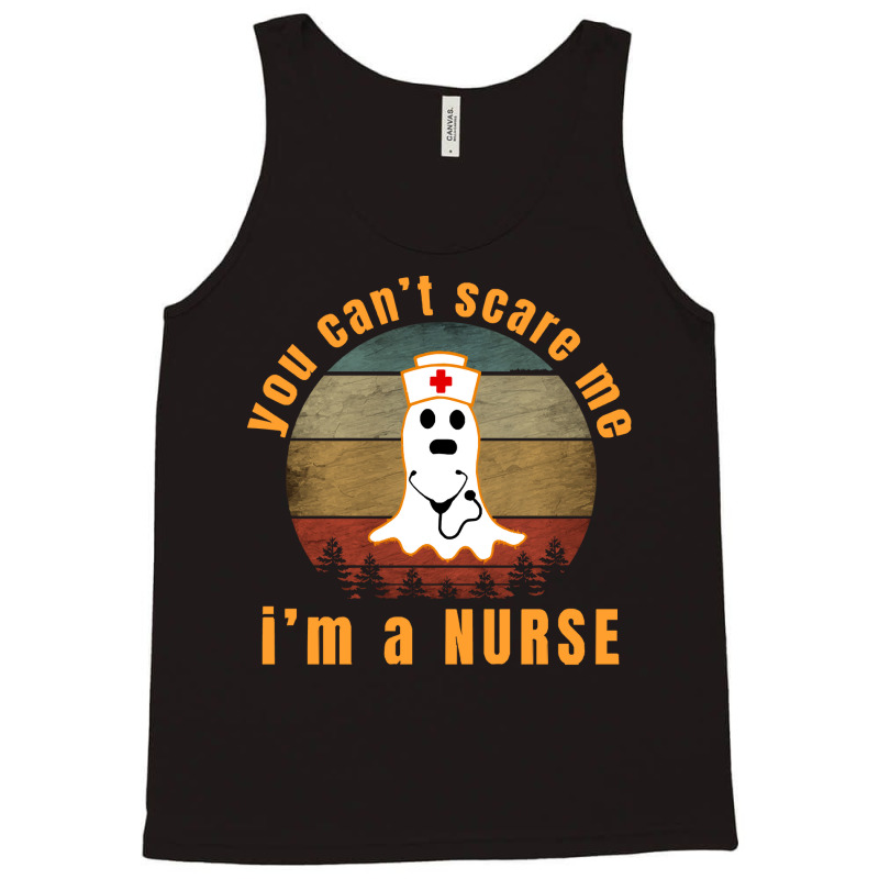 You Cant Scare Me T  Shirt Y O U C A N' T S C A R E M E I' M A N U R S Tank Top | Artistshot