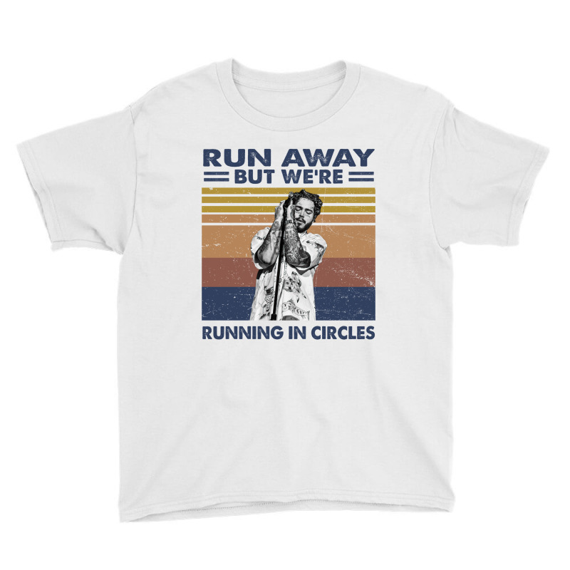 Run Away But We're Running In Circles Youth Tee by Adriana_Torquemada | Artistshot