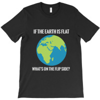 Flat Earth T-shirt | Artistshot