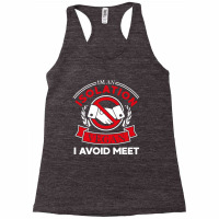 I Avoid Meet Vegan Racerback Tank | Artistshot