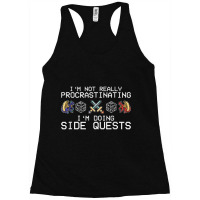 I'm Not Procrastinating I'm Doing Side Quests Rpg Dragons Animations C Racerback Tank | Artistshot