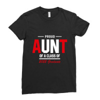 Proud Aunt Of A Class Of 2022 Graduate Gift Senior 2022 Ladies Fitted T-shirt | Artistshot