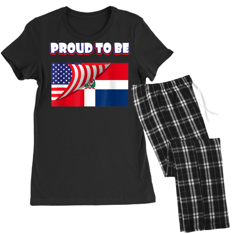 Proud To Be Dominican And American Flag July 4th T Shirt Women's Pajamas Set by sowleomballoucgp | Artistshot