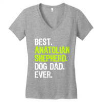 Anatolian Shepherd Dog Dad Fathers Day Dog Lovers T Shirt Women's V-neck T-shirt | Artistshot