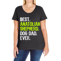 Anatolian Shepherd Dog Dad Fathers Day Dog Lovers T Shirt Ladies Curvy T-shirt | Artistshot