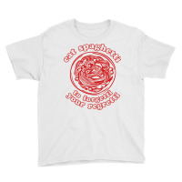 Eat Spaghetti To Forgetti Your Regretti Youth Tee | Artistshot