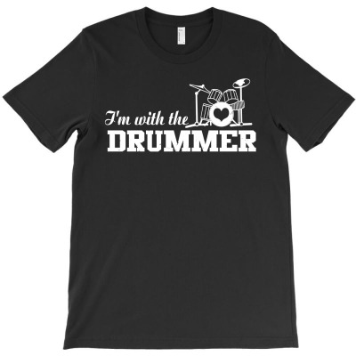 Im With The Drummer T-shirt Designed By Decka Juanda