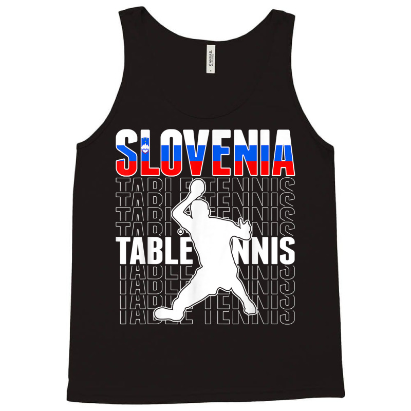 Slovenia Ping Pong Lovers Slovenian Table Tennis Supporters T Shirt Tank Top by roopeedwrich76 | Artistshot