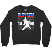 Slovenia Ping Pong Lovers Slovenian Table Tennis Supporters T Shirt Crewneck Sweatshirt | Artistshot