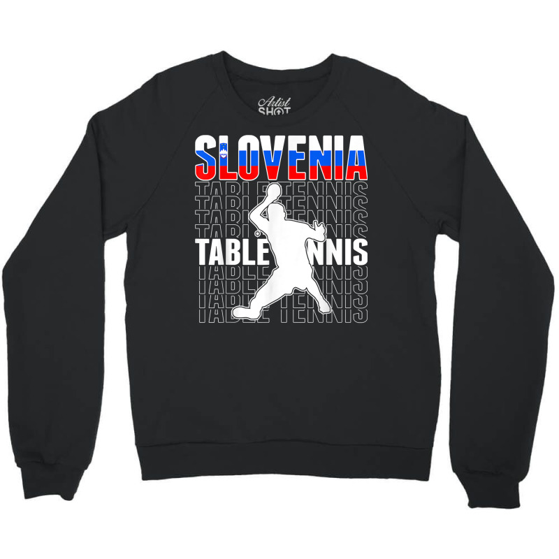 Slovenia Ping Pong Lovers Slovenian Table Tennis Supporters T Shirt Crewneck Sweatshirt by roopeedwrich76 | Artistshot