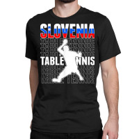 Slovenia Ping Pong Lovers Slovenian Table Tennis Supporters T Shirt Classic T-shirt | Artistshot