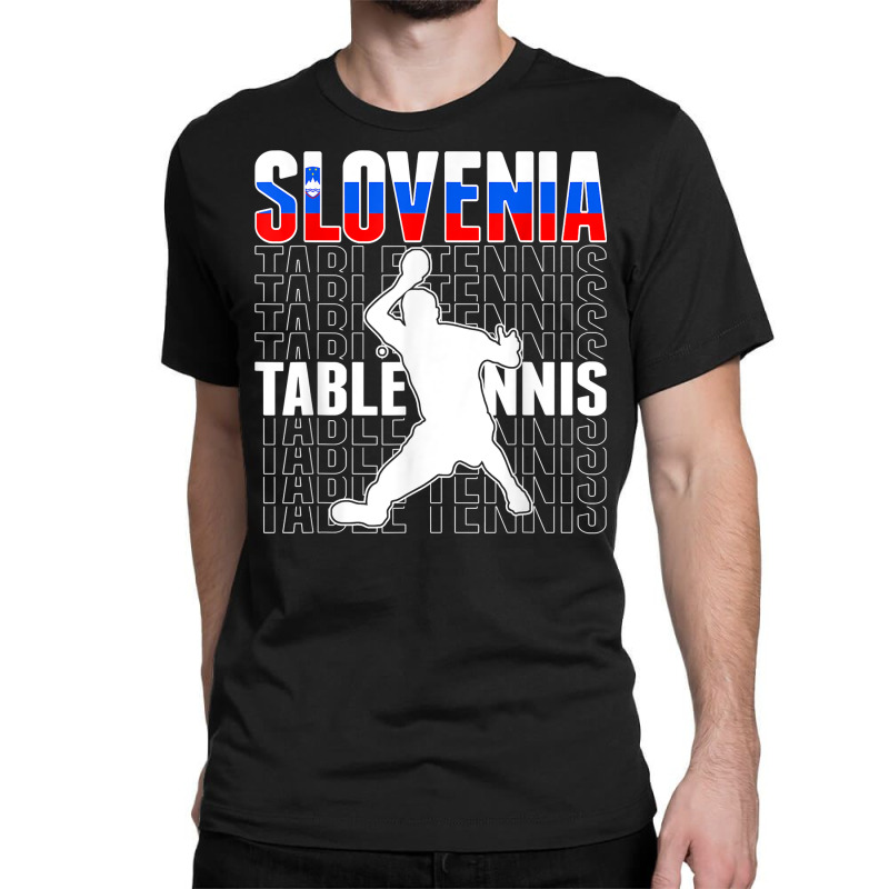 Slovenia Ping Pong Lovers Slovenian Table Tennis Supporters T Shirt Classic T-shirt by roopeedwrich76 | Artistshot