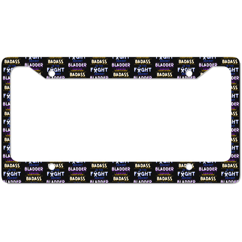 Certified Badass Bladder Cancer Purple Blue Yellow Ribbon License Plate ...