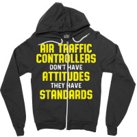 Air Traffic Controller Argument Atc Flight Control T Shirt Zipper Hoodie | Artistshot