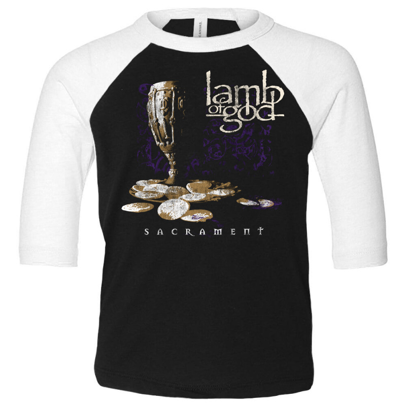 Lamb Of God – Sacrament Pullover Hoodie Toddler 3/4 Sleeve Tee | Artistshot