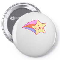 I Tried Shooting Star 2nd Place T Shirt Pin-back Button | Artistshot