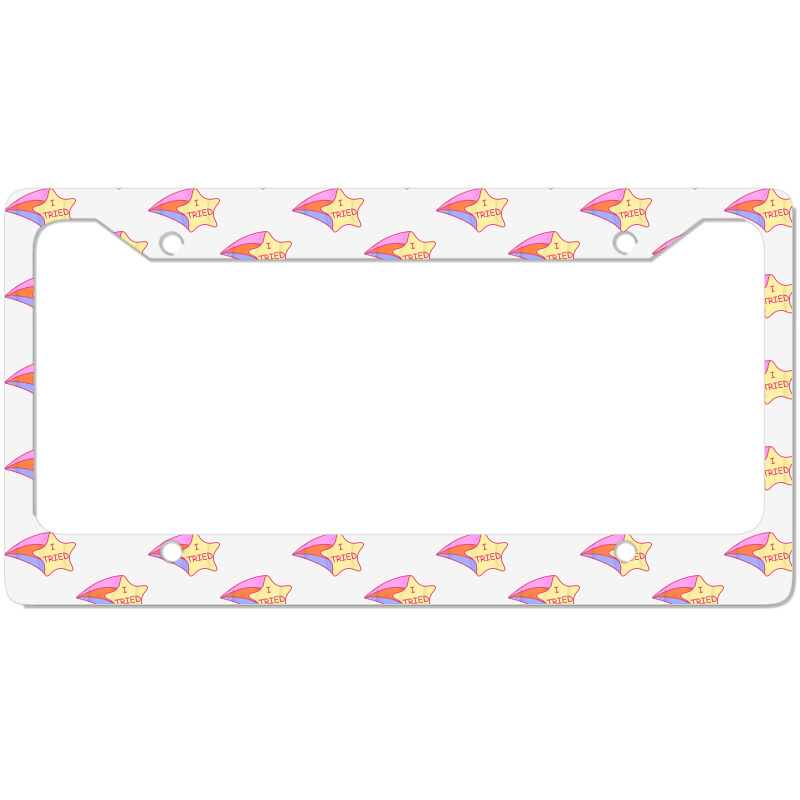 I Tried Shooting Star 2nd Place T Shirt License Plate Frame | Artistshot