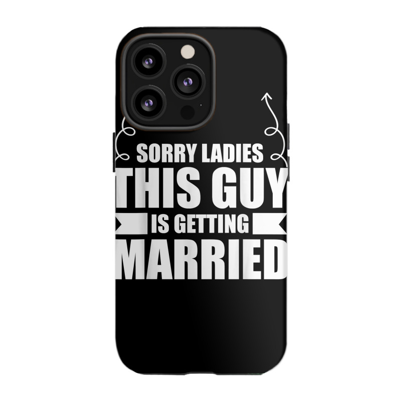 Bachelor Party This Guy Is Getting Married Bachelor Groom T Shirt Iphone 13 Pro Case | Artistshot