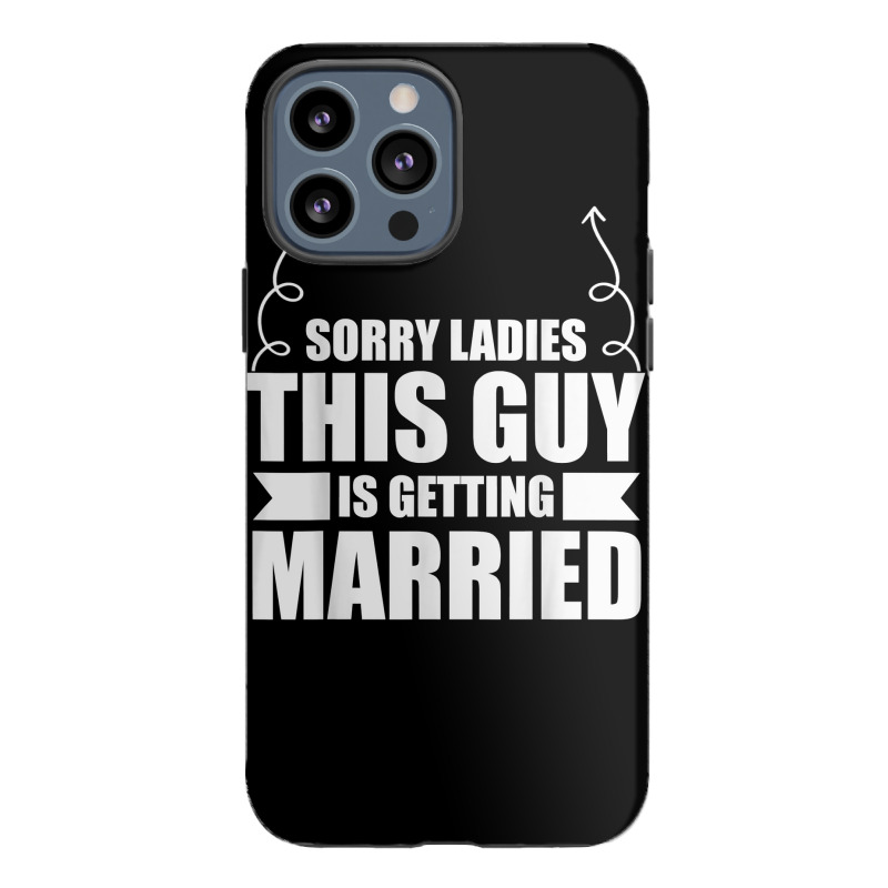 Bachelor Party This Guy Is Getting Married Bachelor Groom T Shirt Iphone 13 Pro Max Case | Artistshot