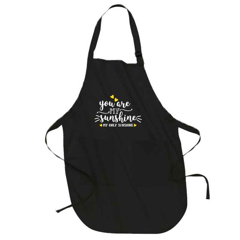 You Are My Sunshine Full-length Apron | Artistshot