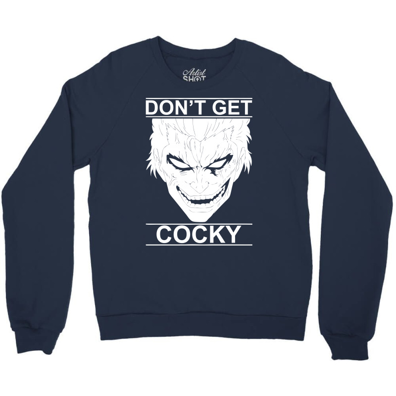 Dont Get Caocky Crewneck Sweatshirt | Artistshot