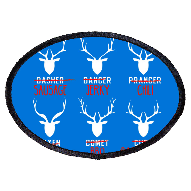 Deer Hunter All Of Santa's Reindeer Tee Oval Patch by strawberriesandscream | Artistshot