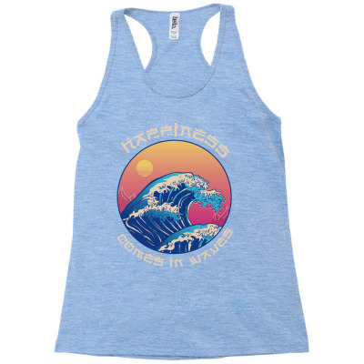 Happiness Comes In Waves Racerback Tank Designed By Samkal