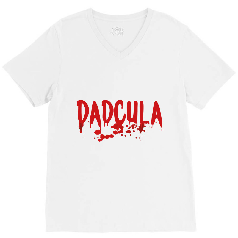 Dadcula   Dracula   Cute Funny Halloween Costume Design Classic T Shir V-neck Tee | Artistshot