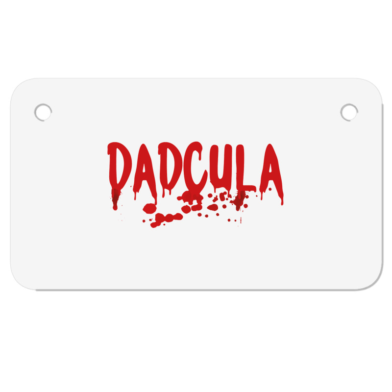 Dadcula   Dracula   Cute Funny Halloween Costume Design Classic T Shir Motorcycle License Plate | Artistshot