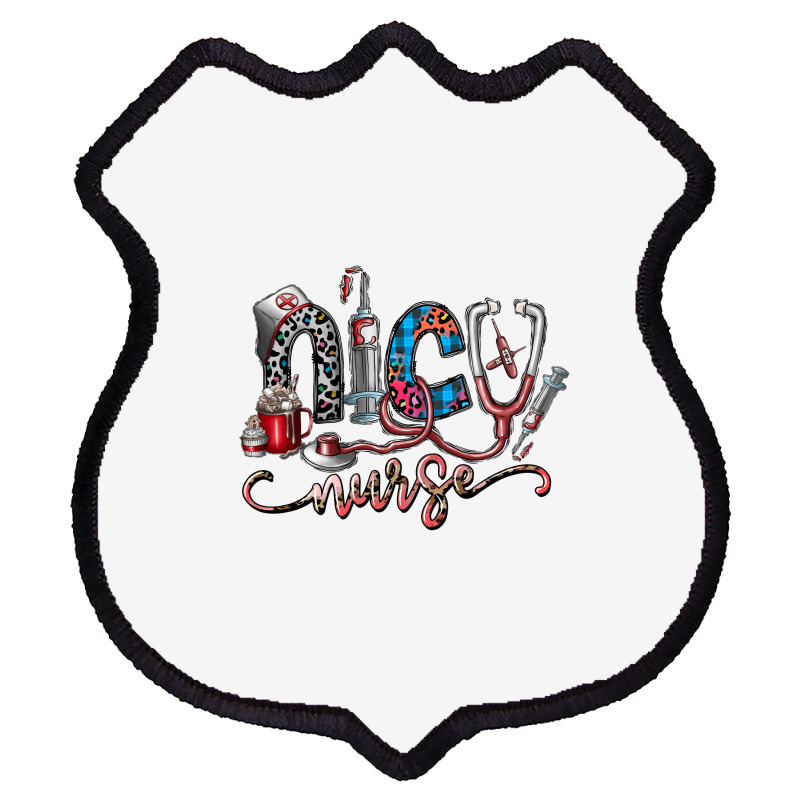 Nice Nurse Shield Patch | Artistshot