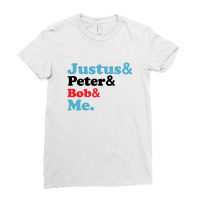 Justus Peter Bob Me For Light Ladies Fitted T-shirt | Artistshot