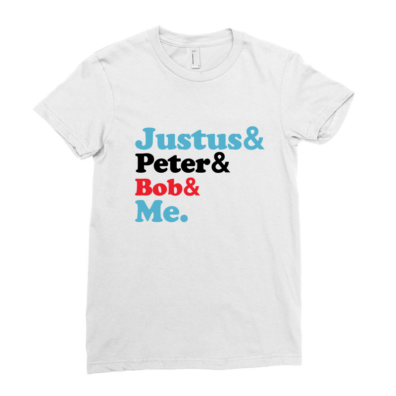 Justus Peter Bob Me For Light Ladies Fitted T-Shirt by autlu2024 | Artistshot