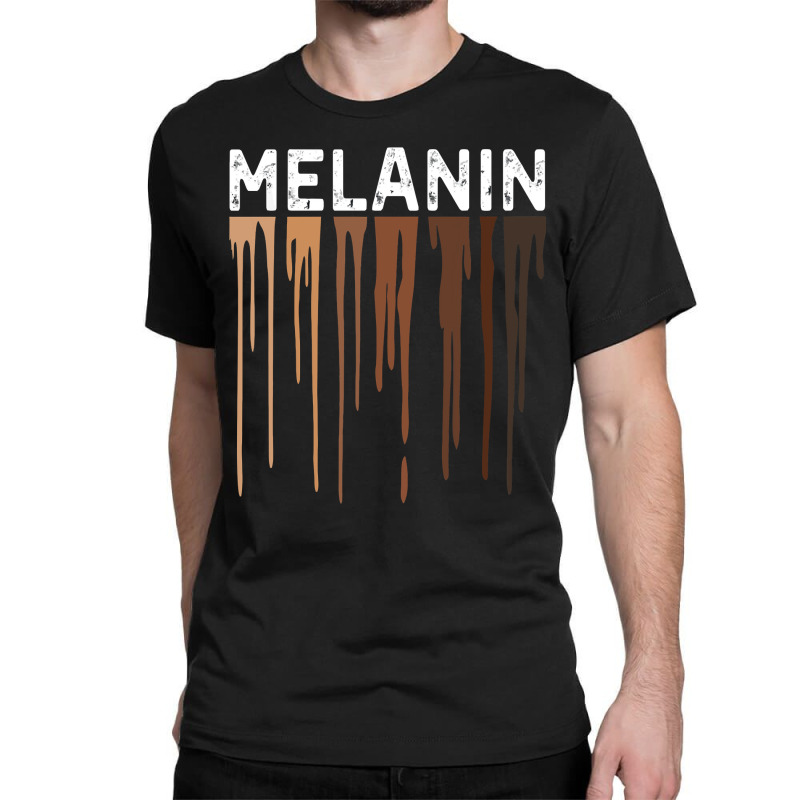 Drippin Melanin Shirt For Women Pride   Gifts Black History Essential Classic T-shirt | Artistshot