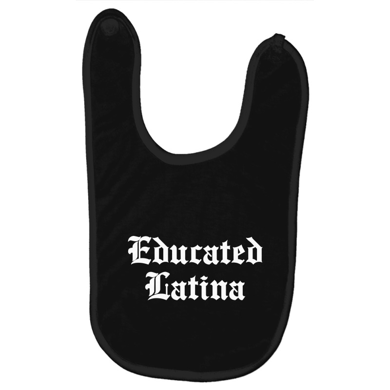 Educated Latina For Dark Baby Bibs by autlu2024 | Artistshot