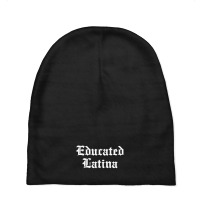 Educated Latina For Dark Baby Beanies | Artistshot