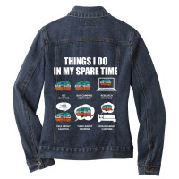 Camping Things I Do In My Spare Time Funny Camper Day Gifts Ladies Denim Jacket | Artistshot