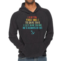 First Mate Captain I Let Him Think He's Always Right Funny Premium T S Vintage Hoodie | Artistshot