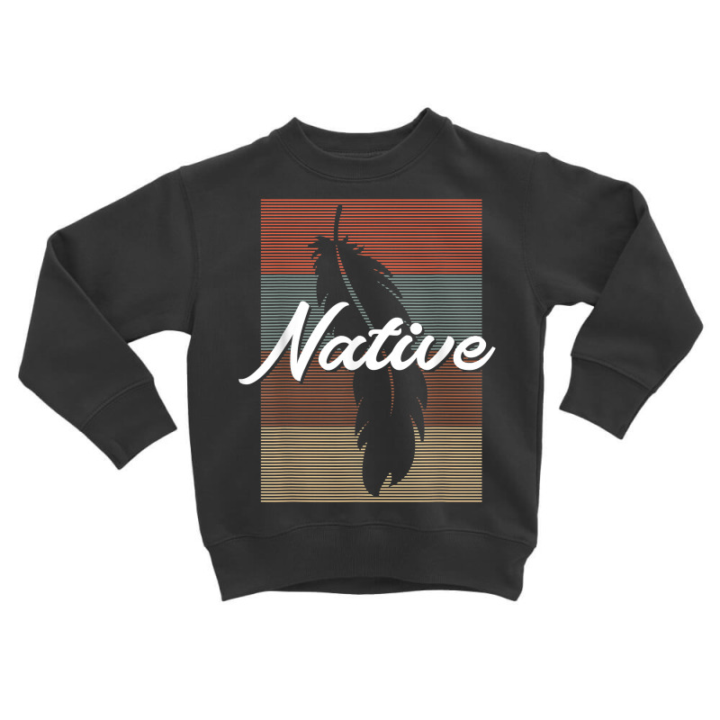 Native   Native American Pride T Shirt Toddler Sweatshirt by densonozmastonmq | Artistshot