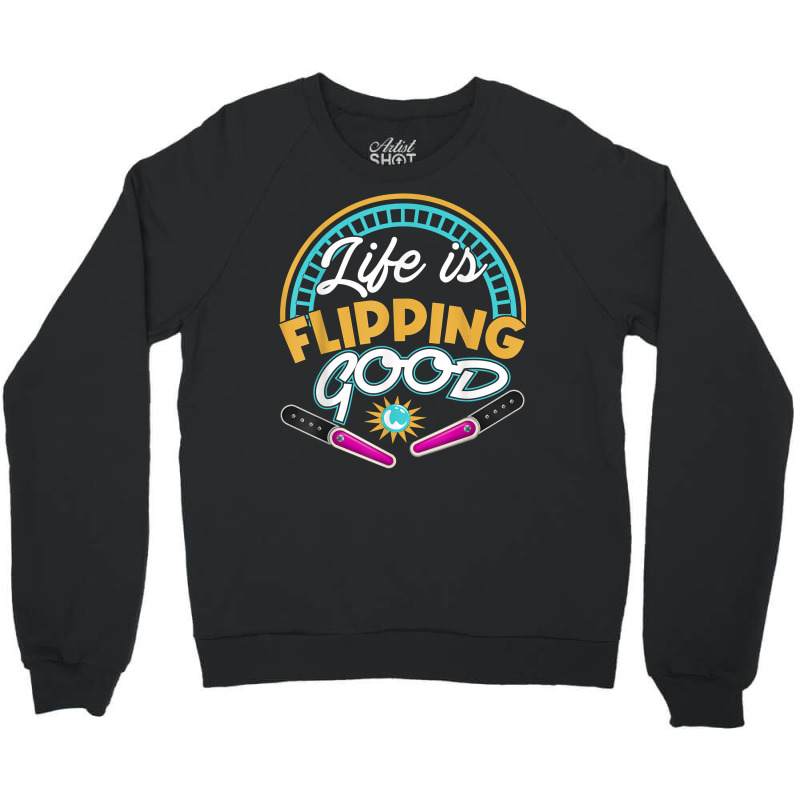 Flipping Good Arcade Game 80s 90s Pinball T Shirt Crewneck Sweatshirt by sowleomballoucgp | Artistshot