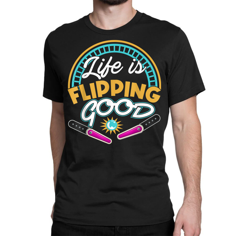 Flipping Good Arcade Game 80s 90s Pinball T Shirt Classic T-shirt by sowleomballoucgp | Artistshot