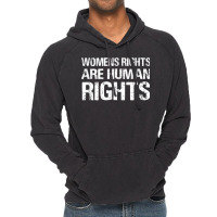 Womens Rights Are Human Rights   Protest Green Shirt March T Shirt Vintage Hoodie | Artistshot