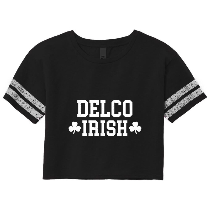 Delco Irish   Delaware County Residents Paddies Day Scorecard Crop Tee | Artistshot