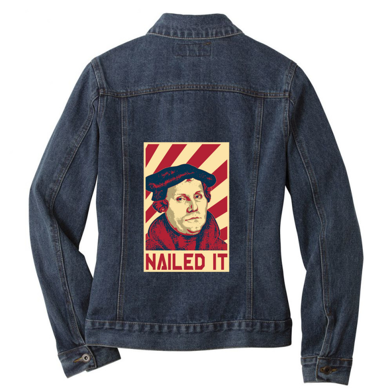 Nailed It  Martin Luther Ladies Denim Jacket by nbobatiga | Artistshot