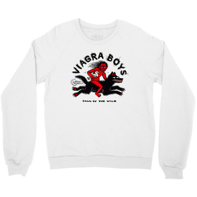 Viagra Boys Call Of The Wild Crewneck Sweatshirt | Artistshot