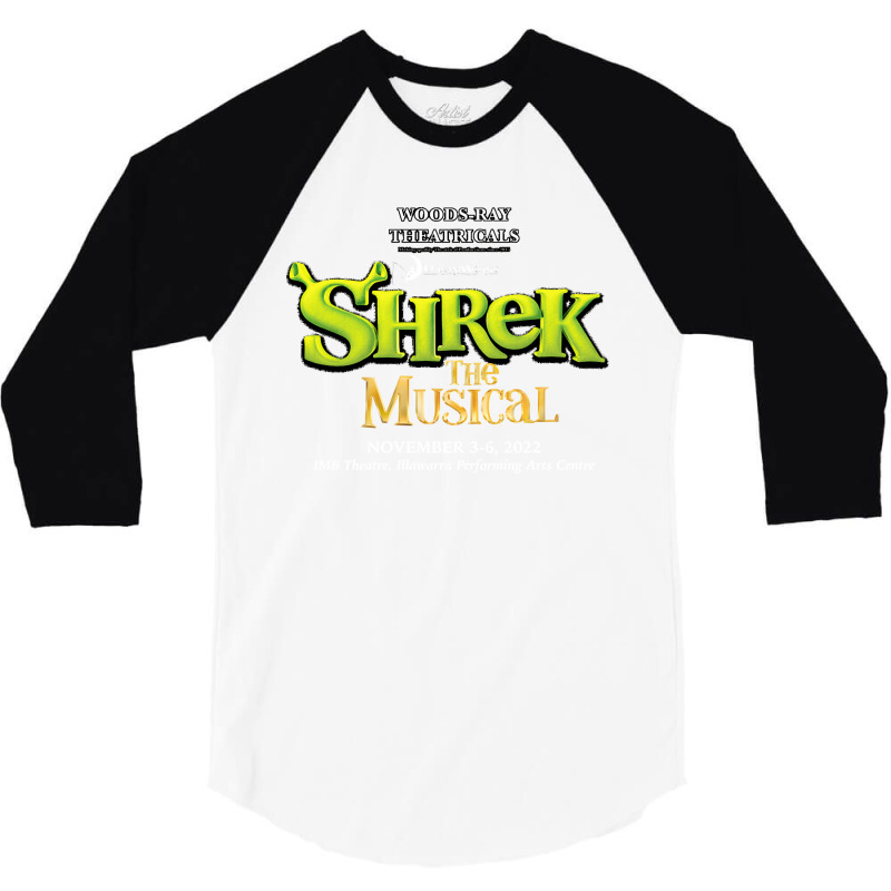 Wrt Shrek The Musical 3/4 Sleeve Shirt | Artistshot