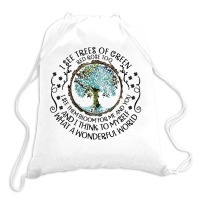 And I Think To Myself What A Wonderful Word Shirt Drawstring Bags | Artistshot