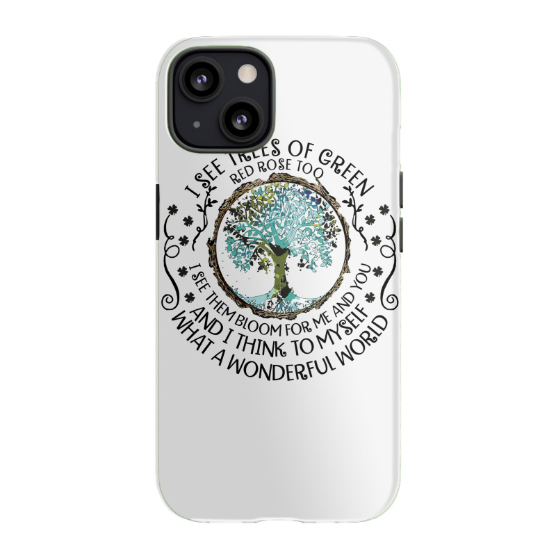 And I Think To Myself What A Wonderful Word Shirt Iphone 13 Case | Artistshot