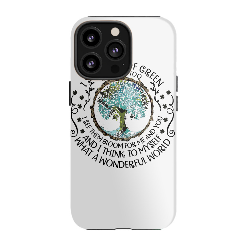 And I Think To Myself What A Wonderful Word Shirt Iphone 13 Pro Case | Artistshot