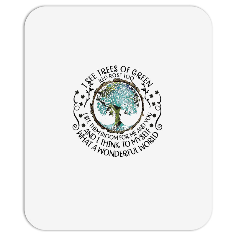 And I Think To Myself What A Wonderful Word Shirt Mousepad | Artistshot